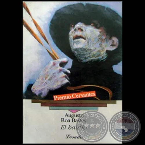 EL BALDÍO - Premio Cervantes - Autor: AUGUSTO ROA BASTOS - Año 1976